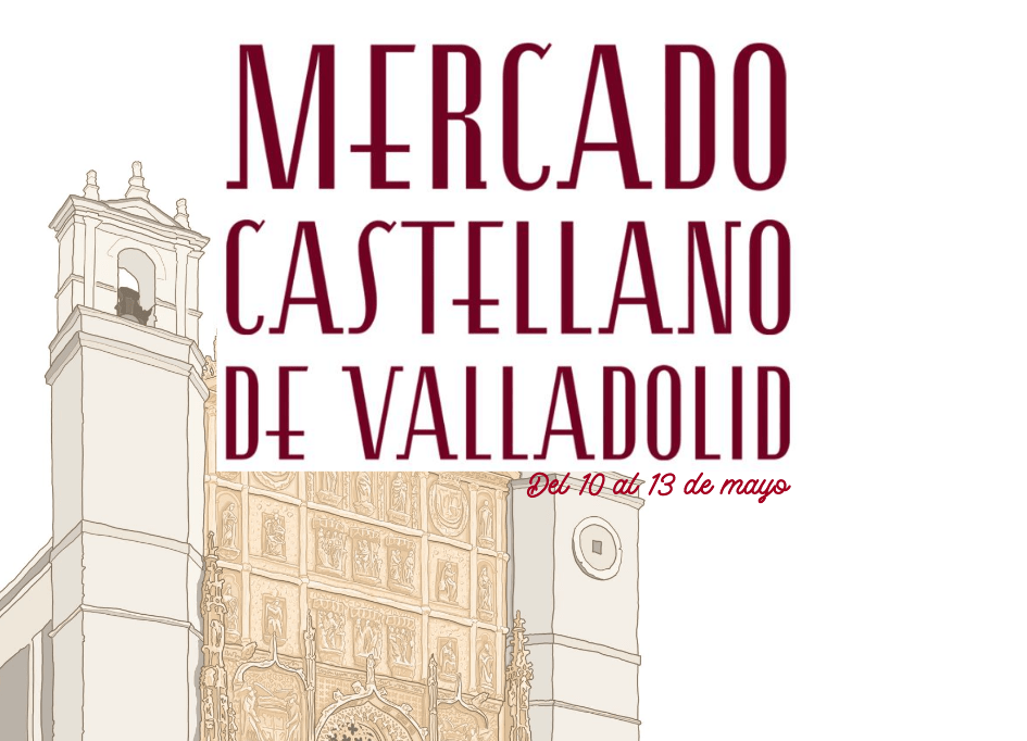 Valladolid – Del 10 al 13 de Mayo