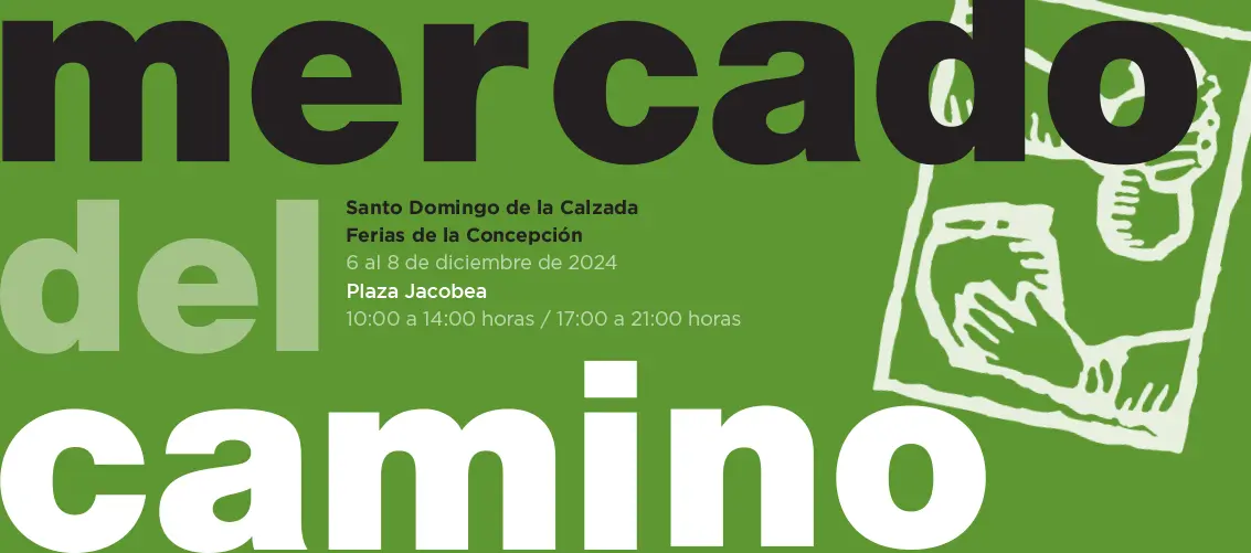 Santo domingo de La Calzada (La Rioja) – Del 6 al 8 de diciembre