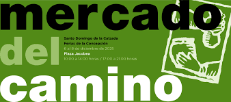 Santo Domingo de La Calzada (La Rioja) – Del 6 al 8 de diciembre